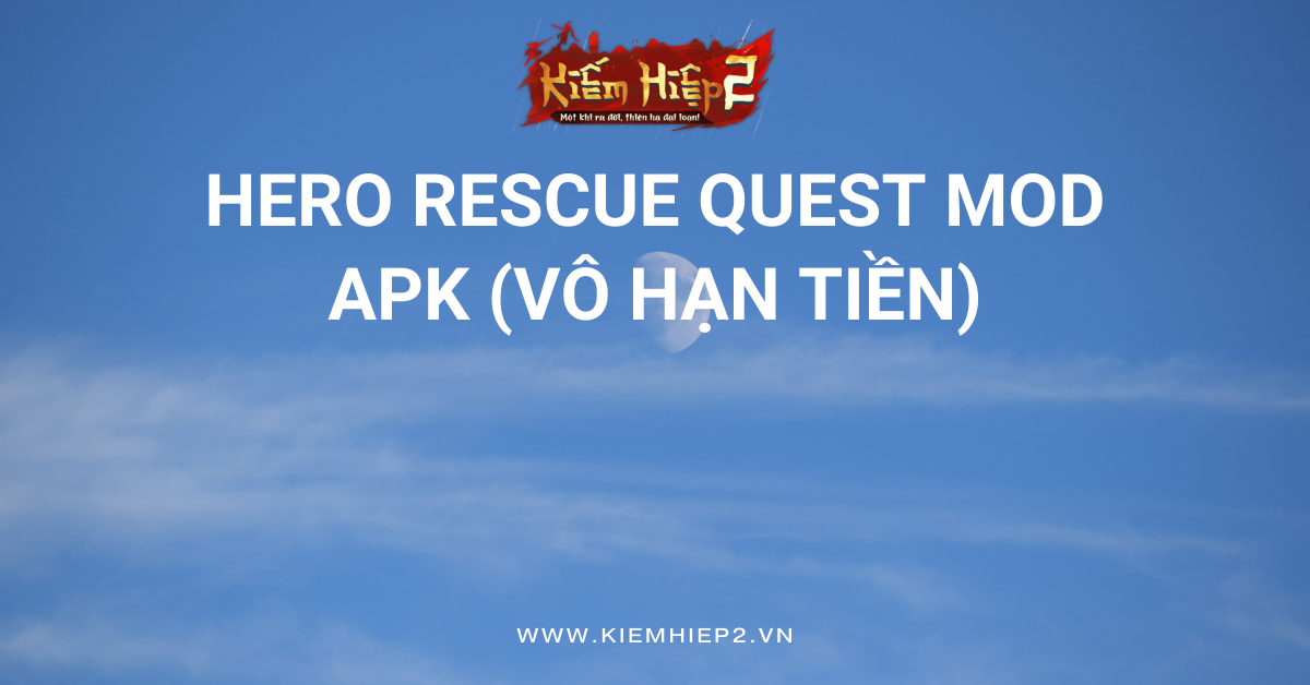 Hero Rescue Quest MOD APK