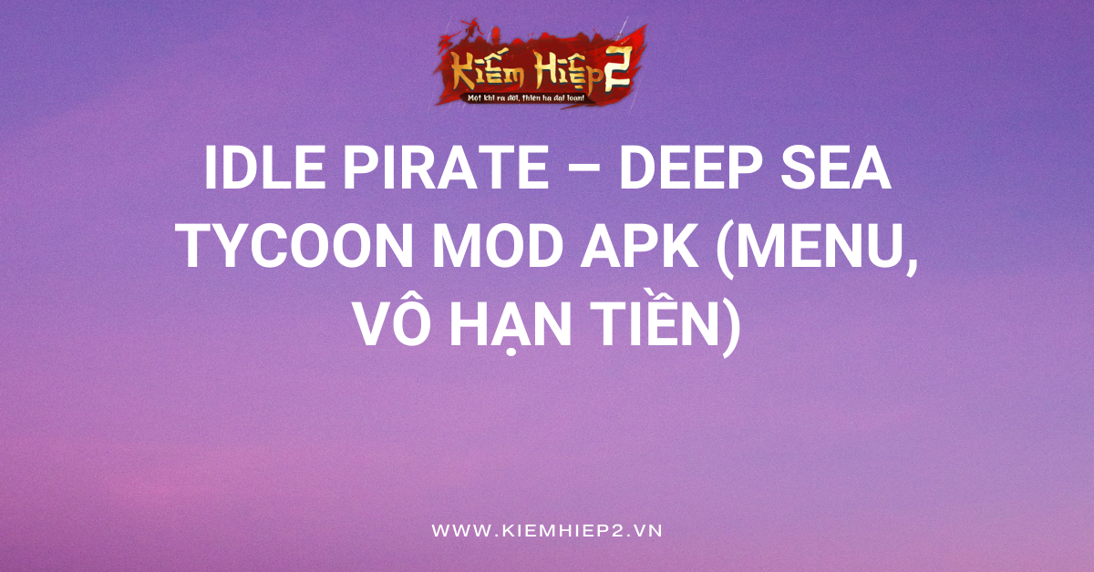 Idle Pirate – Deep Sea Tycoon MOD APK
