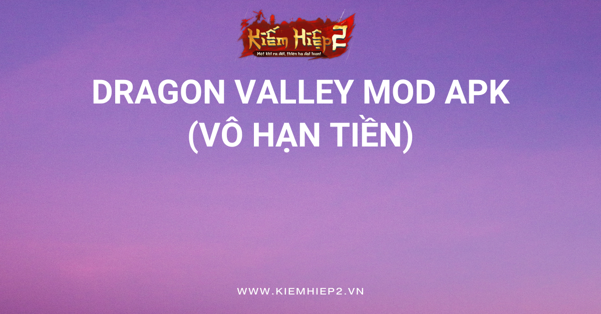 Dragon Valley MOD APK