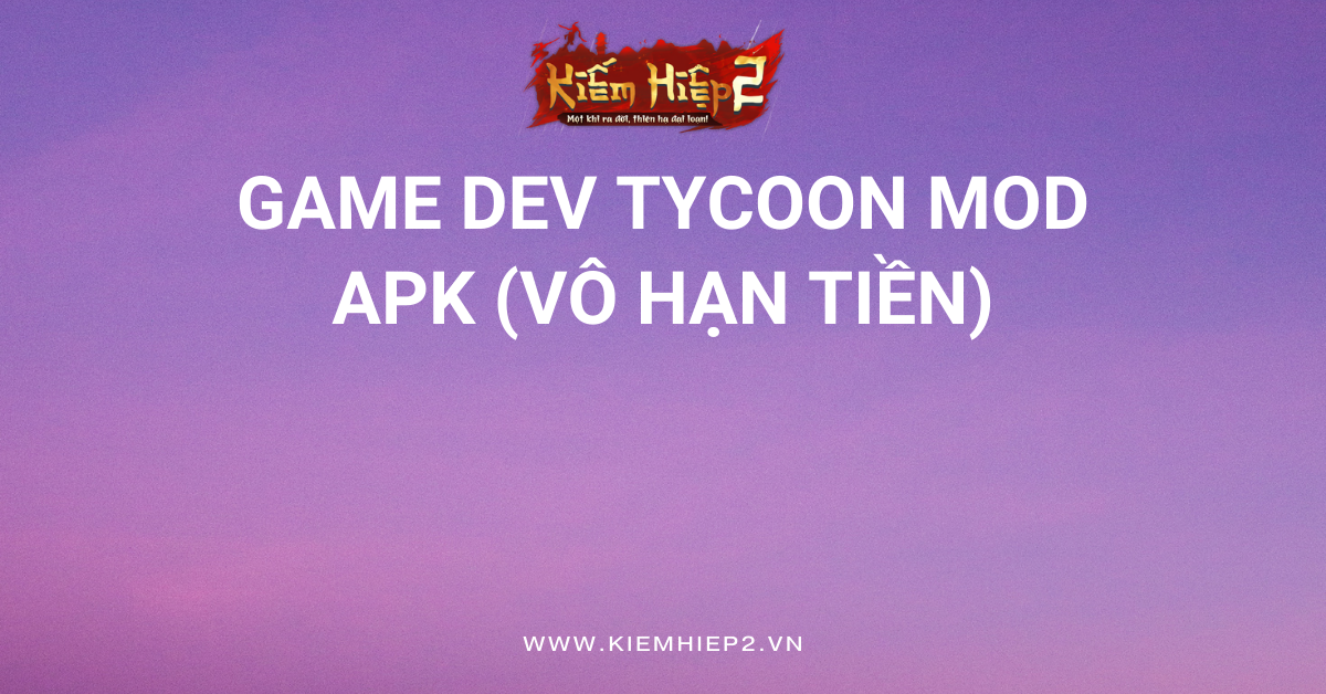 Game Dev Tycoon MOD APK