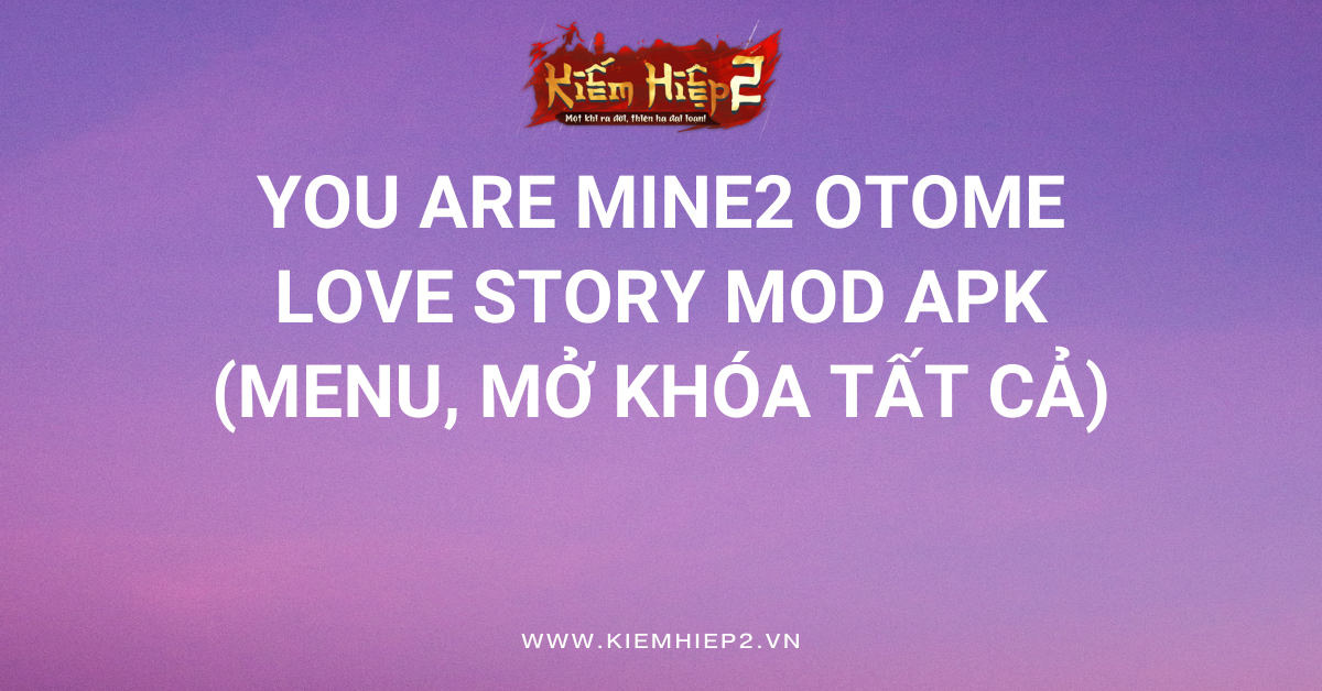 You Are Mine2 Otome Love Story MOD APK