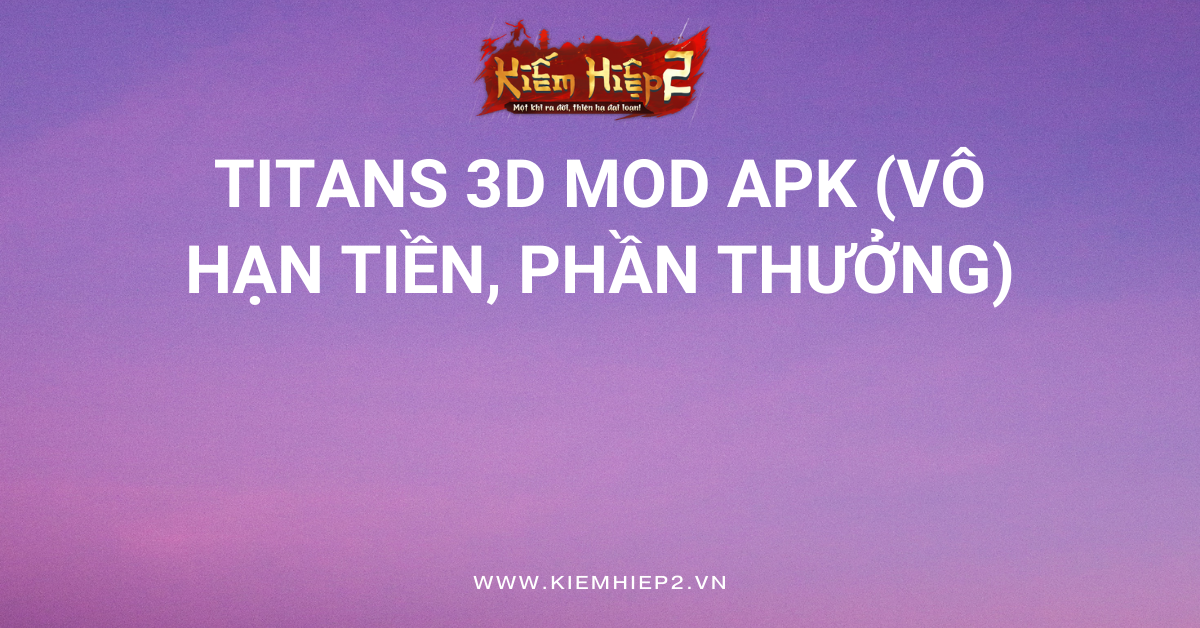 Titans 3D MOD APK