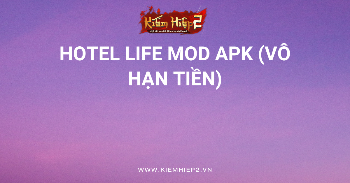 Hotel Life MOD APK