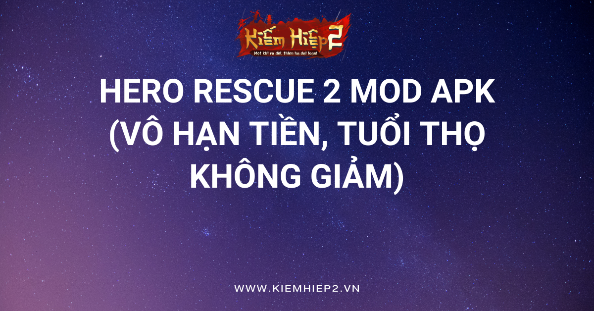 Hero Rescue 2 MOD APK