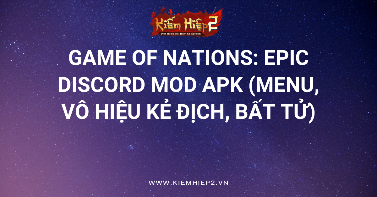 Game of Nations: Epic Discord MOD APK
