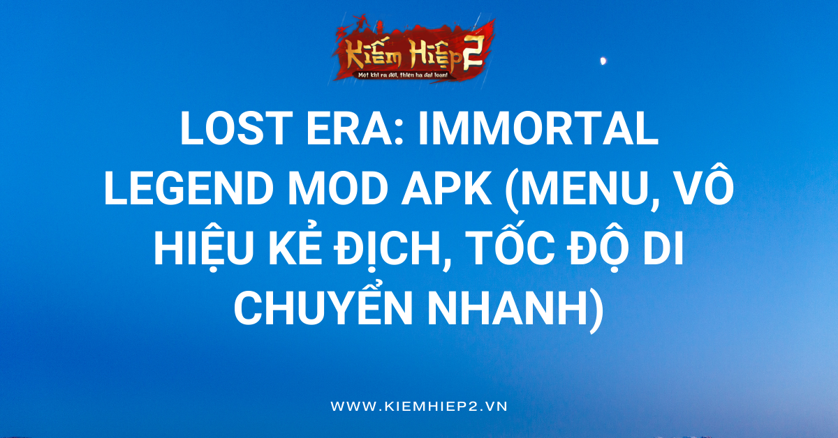 Lost Era: Immortal Legend MOD APK