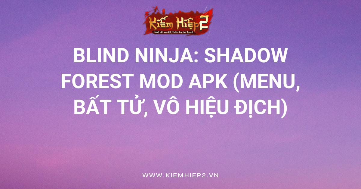 Blind Ninja: Shadow Forest MOD APK