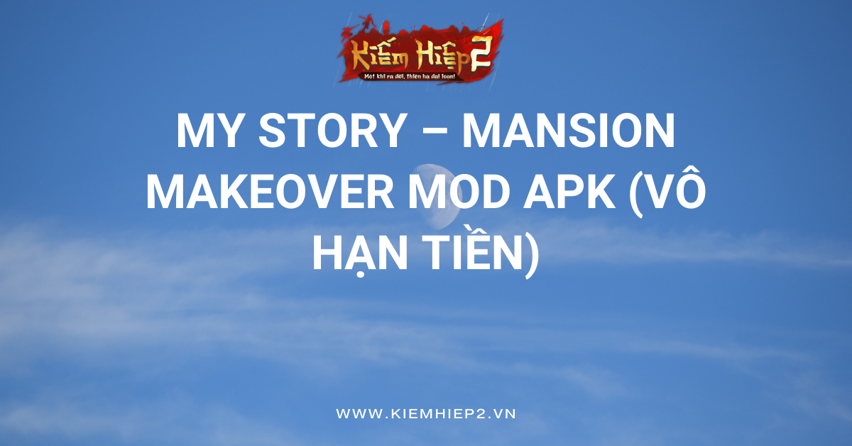My Story – Mansion Makeover MOD APK